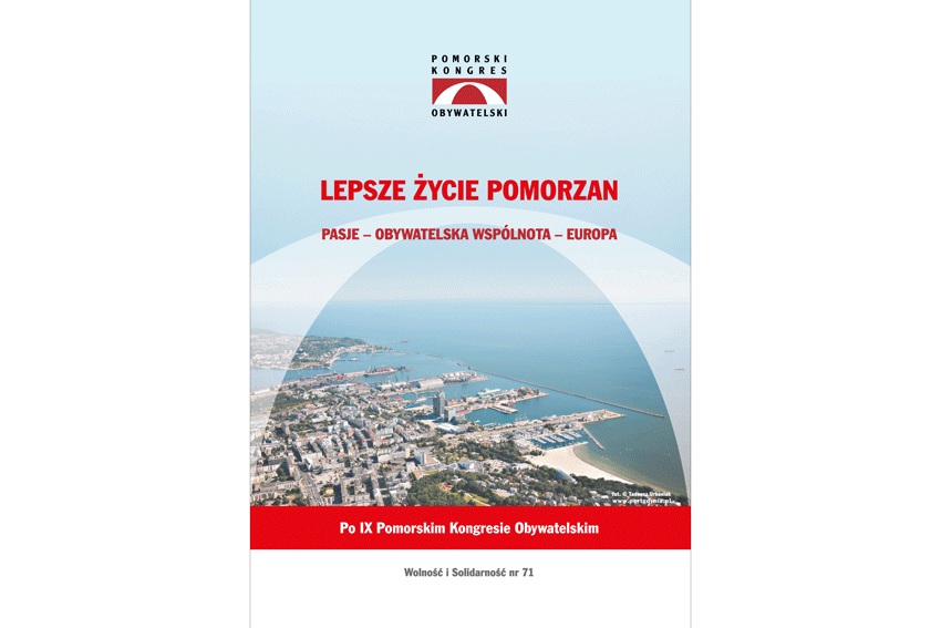 Lepsze życie Pomorzan - IX Pomorski Kongres Obywatelski