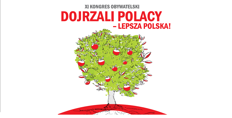 XI Kongres Obywatelski - Dojrzali Polacy - lepsza Polska
