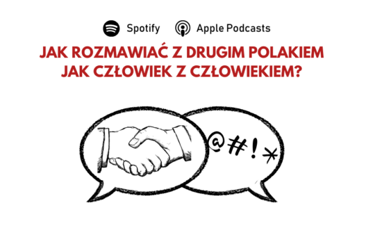 Symboliczne przedstawienie dialogu - z jednej strony uprzejme słowa, z drugiej, wulgaryzmy. U góry pytanie: "Jak rozmawiać z drugim Polakiem jak człowiek z człowiekiem?".