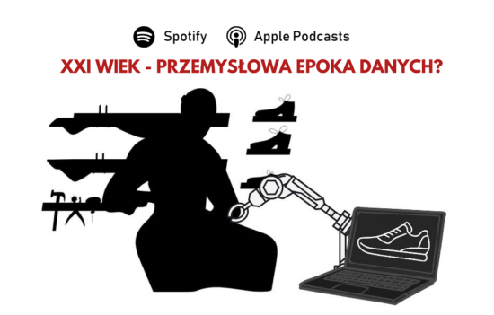 Symbolicznie ukazany zakład szewski, gdzie w tworzeniu nowego buta pomaga mechaniczne ramię robota oraz sztuczna inteligencja (komputer generujący projekt). U góry pytanie: XXI wiek - przemysłowa epoka danych?