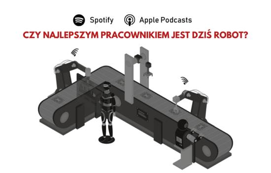 Taśma produkcyjna przy której stoją roboty. Nad nimi pytanie: "Czy najlepszym pracownikiem jest dziś robot?"