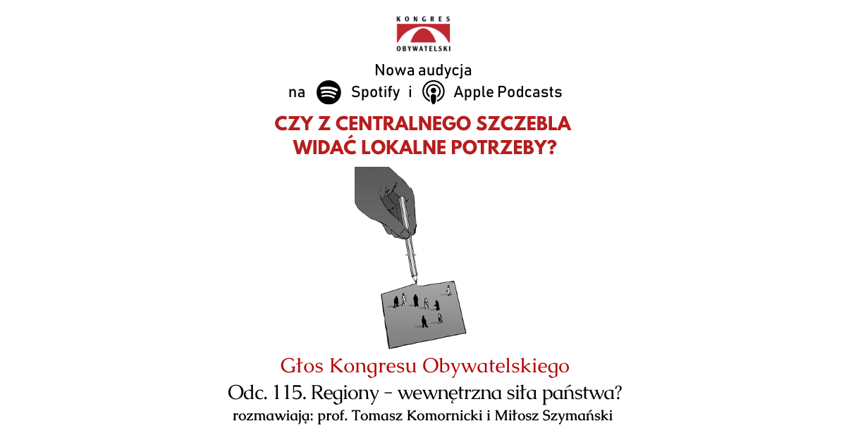 #115 Regiony – wewnętrzna siła państwa?