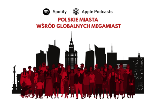 Sylwetki osób w różnym wieku i z różnych kręgów kulturowych na tle drapaczy chmur oraz Pałacu Kultury i Nauki (symbolu Warszawy). U góry napis: Polskie miasta wśród globalnych megamiast