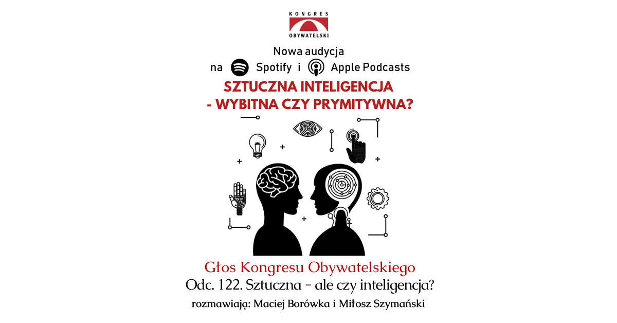#122 Sztuczna – ale czy inteligencja?