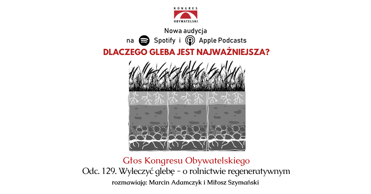 #129 Wyleczyć glebę – o rolnictwie regeneratywnym
