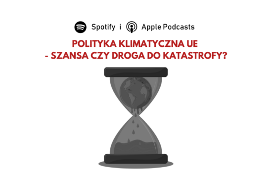 Planeta Ziemia zamknięta wewnątrz klepsydry. Nad obrazkiem pytanie: "Polityka klimatyczna UE - szansa czy droga do katastrofy?".