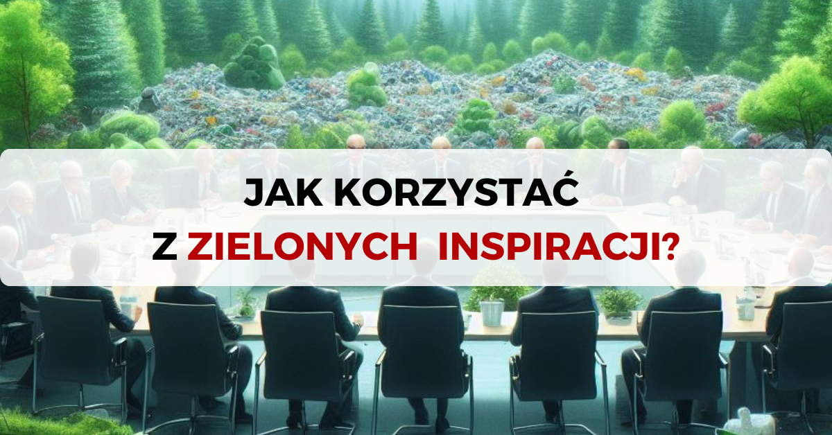 Gospodarowanie odpadami – jak w praktyce skorzystać z zielonych inspiracji?