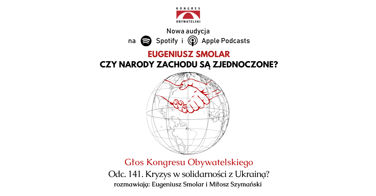 #141 Kryzys solidarności z Ukrainą?