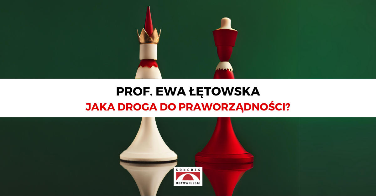 Jaka droga do praworządności?
