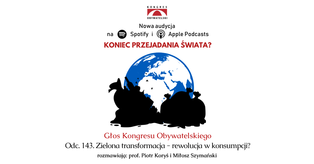 #143 Zielona transformacja – rewolucja w konsumpcji?