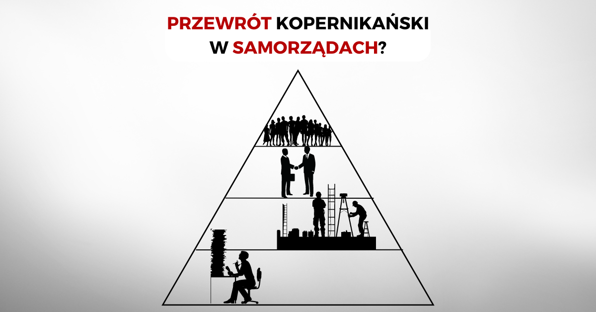 Przewrót kopernikański w samorządach?