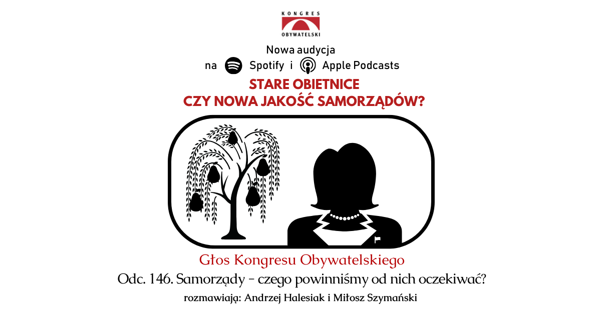 #146 Samorządy – czego powinniśmy od nich oczekiwać?