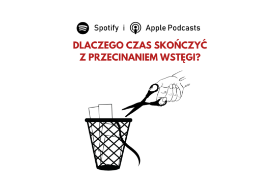 Symboliczne przedstawienie wstęgi oraz nożyczek wyrzucanych do kosza na śmieci. U góry pytanie: "Dlaczego czas skończyć z przecinaniem wstęgi?" (przecinanie wstęgi to symbol świętowania z okazji oddania do użytku nowych inwestycji)