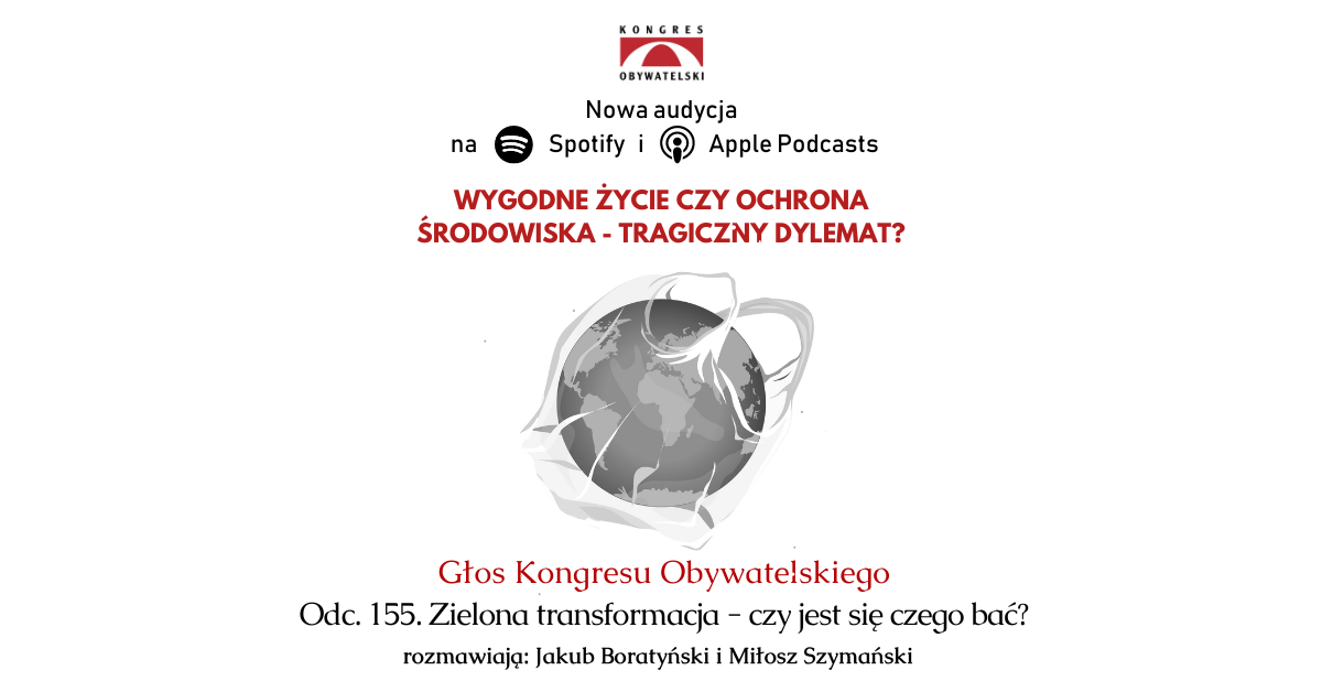 #155 Zielona transformacja – czy jest się czego bać?