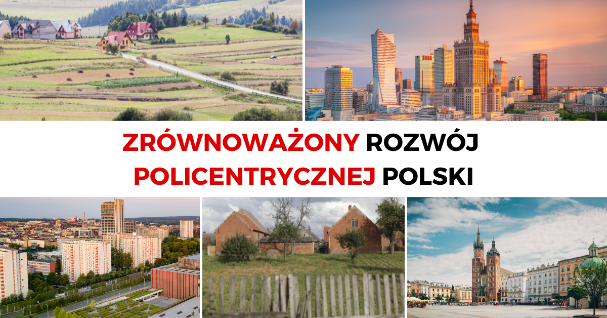 Policentryczna Polska a nowa geografia rozwoju gospodarczego