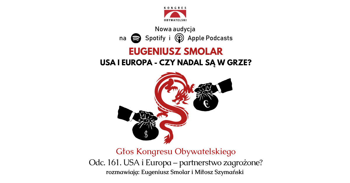 #161 USA i Europa – partnerstwo zagrożone?