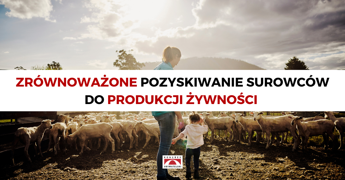 Zrównoważone pozyskiwanie surowców do produkcji żywności