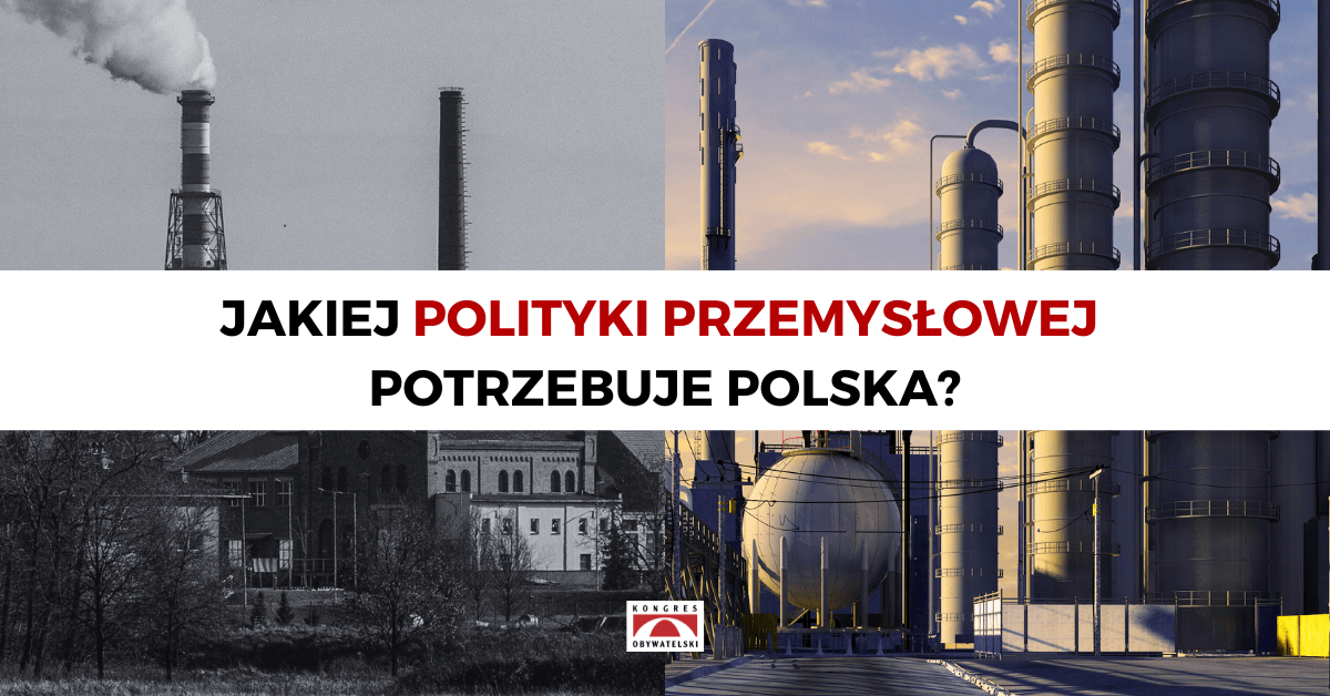 Jakiej polityki przemysłowej potrzebuje Polska?