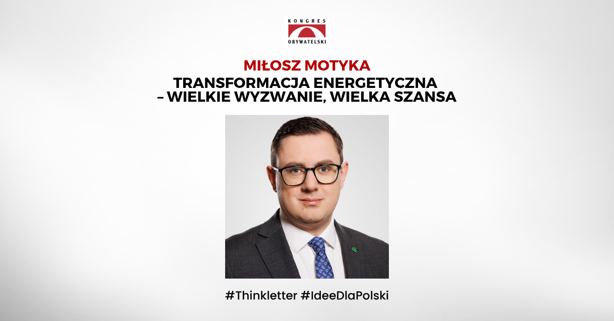 Transformacja energetyczna – wielkie wyzwanie, wielka szansa