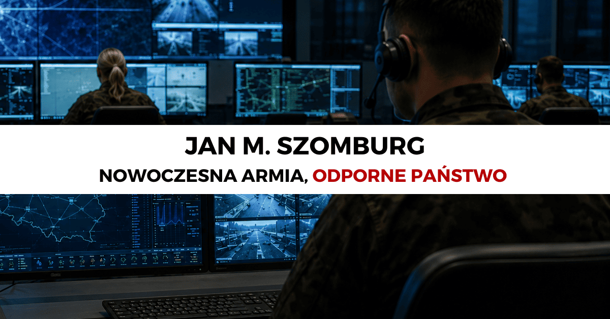 Nowoczesna armia, odporne państwo 